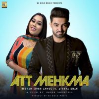 Att Mehkma Resham Singh Anmol, Afsana Khan mp3 song ringtone, Att Mehkma Resham Singh Anmol, Afsana Khan Ringtone Download - DjPunjab.Com.Mx