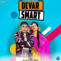 Devar Smart Dev Kumar Deva, TR mp3 song ringtone, Devar Smart Dev Kumar Deva, TR Ringtone Download - DjPunjab.Com.Mx