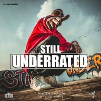 Still Underrated Pinder Sahota mp3 song ringtone, Still Underrated Pinder Sahota Ringtone Download - DjPunjab.Com.Mx