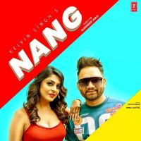 Nang Kelvin Singh mp3 song ringtone, Nang Kelvin Singh Ringtone Download - DjPunjab.Com.Mx