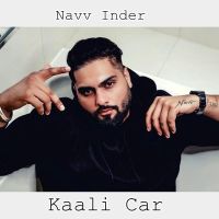 Kaali Car Navv Inder mp3 song ringtone, Kaali Car Navv Inder Ringtone Download - DjPunjab.Com.Mx