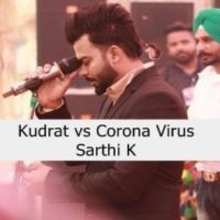 Kudrat vs Corona Virus Sarthi K mp3 song ringtone, Kudrat vs Corona Virus Sarthi K Ringtone Download - DjPunjab.Com.Mx