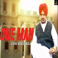 One Man Sidhu Moose Wala mp3 song ringtone, One Man Sidhu Moose Wala Ringtone Download - DjPunjab.Com.Mx