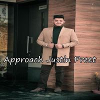 Approach Justin Preet mp3 song ringtone, Approach Justin Preet Ringtone Download - DjPunjab.Com.Mx