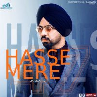 Hasse Mere Zaildar mp3 song ringtone, Hasse Mere Zaildar Ringtone Download - DjPunjab.Com.Mx