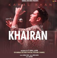 Khairan Kamal Khan mp3 song ringtone, Khairan Kamal Khan Ringtone Download - DjPunjab.Com.Mx