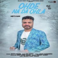Ohde Na Da Ohla Mintu Dhuri mp3 song ringtone, Ohde Na Da Ohla Mintu Dhuri Ringtone Download - DjPunjab.Com.Mx