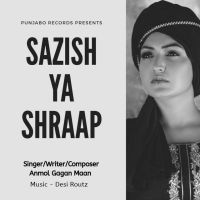 Sazish Ya Shraap Anmol Gagan Maan mp3 song ringtone, Sazish Ya Shraap Anmol Gagan Maan Ringtone Download - DjPunjab.Com.Mx
