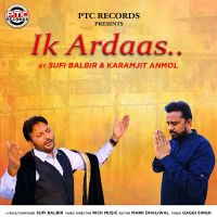 Ik Ardaas Karamjit Anmol, Sufi Balbir mp3 song ringtone, Ik Ardaas Karamjit Anmol, Sufi Balbir Ringtone Download - DjPunjab.Com.Mx