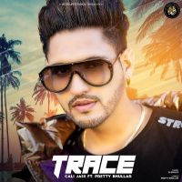 Trace,Pretty Bhullar Cali Jass mp3 song ringtone, Trace Cali Jass Ringtone Download - DjPunjab.Com.Mx