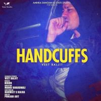 Handcuffs Veet Baljit mp3 song ringtone, Handcuffs Veet Baljit Ringtone Download - DjPunjab.Com.Mx