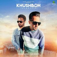 Khushboh Fragrance Kindaa Aujla mp3 song ringtone, Khushboh Fragrance Kindaa Aujla Ringtone Download - DjPunjab.Com.Mx