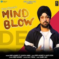Mind Blow Deep Money, Shweta Shree mp3 song ringtone, Mind Blow Deep Money, Shweta Shree Ringtone Download - DjPunjab.Com.Mx