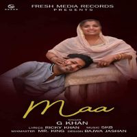 Maa G Khan mp3 song ringtone, Maa G Khan Ringtone Download - DjPunjab.Com.Mx