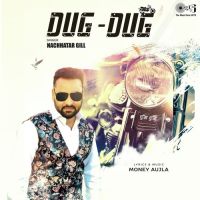 Dug Dug Nachhatar Gill mp3 song ringtone, Dug Dug Nachhatar Gill Ringtone Download - DjPunjab.Com.Mx