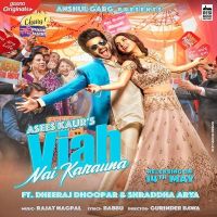 Viah Nai Karauna Asees Kaur mp3 song ringtone, Viah Nai Karauna Asees Kaur Ringtone Download - DjPunjab.Com.Mx