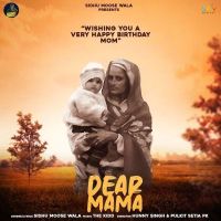 Dear Mama Sidhu Moose Wala mp3 song ringtone, Dear Mama Sidhu Moose Wala Ringtone Download - DjPunjab.Com.Mx