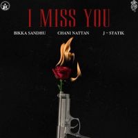 I Miss You Chani Nattan, Bikka Sandhu mp3 song ringtone, I Miss You Chani Nattan, Bikka Sandhu Ringtone Download - DjPunjab.Com.Mx