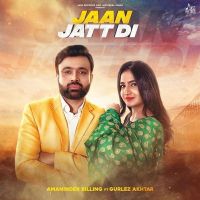 Jaan Jatt Di Gurlez Akhtar, Amaninder Billing mp3 song ringtone, Jaan Jatt Di Gurlez Akhtar, Amaninder Billing Ringtone Download - DjPunjab.Com.Mx
