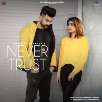 Never Trust Gurneet Dosanjh mp3 song ringtone, Never Trust Gurneet Dosanjh Ringtone Download - DjPunjab.Com.Mx