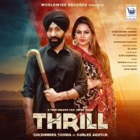 Thrill Sukshinder Shinda, Gurlez Akhtar mp3 song ringtone, Thrill Sukshinder Shinda, Gurlez Akhtar Ringtone Download - DjPunjab.Com.Mx