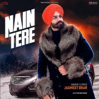 Nain Tere Jagmeet Brar mp3 song ringtone, Nain Tere Jagmeet Brar Ringtone Download - DjPunjab.Com.Mx