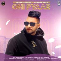 Ohi Pyaar Daman Sandhu, Kunwar Brar mp3 song ringtone, Ohi Pyaar Daman Sandhu, Kunwar Brar Ringtone Download - DjPunjab.Com.Mx