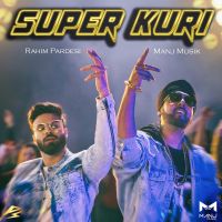 Super Kuri Manj Musik, Rahim Pardesi mp3 song ringtone, Super Kuri Manj Musik, Rahim Pardesi Ringtone Download - DjPunjab.Com.Mx