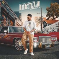 Let em Play Karan Aujla mp3 song ringtone, Let em Play Karan Aujla Ringtone Download - DjPunjab.Com.Mx