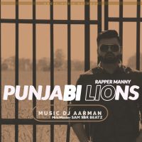 Punjabi Lions Rapper Manny mp3 song ringtone, Punjabi Lions Rapper Manny Ringtone Download - DjPunjab.Com.Mx