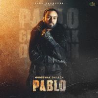 Pablo Gursewak Dhillon mp3 song ringtone, Pablo Gursewak Dhillon Ringtone Download - DjPunjab.Com.Mx