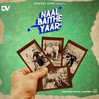 Naal Baithe Yaar Barinder Dhapai, Dilpreet Virk mp3 song ringtone, Naal Baithe Yaar Barinder Dhapai, Dilpreet Virk Ringtone Download - DjPunjab.Com.Mx