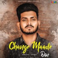 Change Maade Din Abraam mp3 song ringtone, Change Maade Din Abraam Ringtone Download - DjPunjab.Com.Mx