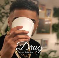 Drug Amar Sandhu mp3 song ringtone, Drug Amar Sandhu Ringtone Download - DjPunjab.Com.Mx