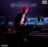 Gallan Deep Kalsi, Harjas, Fateh, Krana, Karma mp3 song ringtone, No Days Off Deep Kalsi, Harjas, Fateh, Krana, Karma Ringtone Download - DjPunjab.Com.Mx