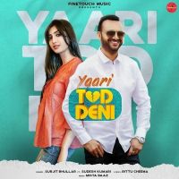 Yaari Tod Deni Surjit Bhullar, Sudesh Kumari mp3 song ringtone, Yaari Tod Deni Surjit Bhullar, Sudesh Kumari Ringtone Download - DjPunjab.Com.Mx