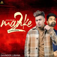 Manke 2 Rajveer Sahota, Jassa Dhillon mp3 song ringtone, Manke 2 Rajveer Sahota, Jassa Dhillon Ringtone Download - DjPunjab.Com.Mx
