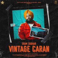 Vintage Caran Ekam Sudhar mp3 song ringtone, Vintage Caran Ekam Sudhar Ringtone Download - DjPunjab.Com.Mx