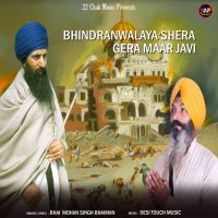 Bhindranwale Shera Gera Maar Javi Mohan Singh Bhamian mp3 song ringtone, Bhindranwale Shera Gera Maar Javi Mohan Singh Bhamian Ringtone Download - DjPunjab.Com.Mx
