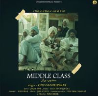 Middle Class Only Sandeep Brar mp3 song ringtone, Middle Class Only Sandeep Brar Ringtone Download - DjPunjab.Com.Mx