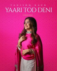 Yaari Tod Deni (Cover Song) Tanishq Kaur mp3 song ringtone, Yaari Tod Deni (Cover Song) Tanishq Kaur Ringtone Download - DjPunjab.Com.Mx