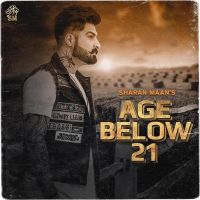 Age Below 21 Sharan Maan mp3 song ringtone, Age Below 21 Sharan Maan Ringtone Download - DjPunjab.Com.Mx