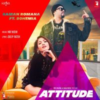 Attitude Raman Romana, Bohemia mp3 song ringtone, Attitude Raman Romana, Bohemia Ringtone Download - DjPunjab.Com.Mx