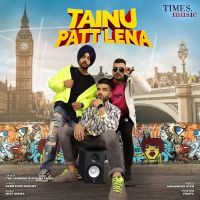 Tainu Patt Lena The Landers, Afsana Khan mp3 song ringtone, Tainu Patt Lena The Landers, Afsana Khan Ringtone Download - DjPunjab.Com.Mx