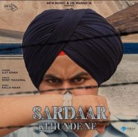 Sardaar Ki Hunde Ne Ajit Singh mp3 song ringtone, Sardaar Ki Hunde Ne Ajit Singh Ringtone Download - DjPunjab.Com.Mx