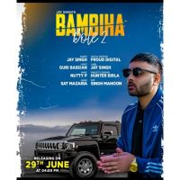 Bambiha Bole 2 Jay Singh, Singh Mahoon mp3 song ringtone, Bambiha Bole 2 Jay Singh, Singh Mahoon Ringtone Download - DjPunjab.Com.Mx