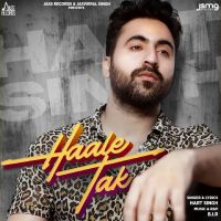 Haale Tak Hart Singh mp3 song ringtone, Haale Tak Hart Singh Ringtone Download - DjPunjab.Com.Mx