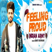 Feeling Proud Indian Army Sumit Goswami mp3 song ringtone, Feeling Proud Indian Army Sumit Goswami Ringtone Download - DjPunjab.Com.Mx