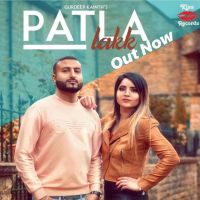 Patla Lakk Gurdeep Kainth mp3 song ringtone, Patla Lakk Gurdeep Kainth Ringtone Download - DjPunjab.Com.Mx