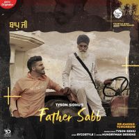 Father Saab Tyson Sidhu mp3 song ringtone, Father Saab Tyson Sidhu Ringtone Download - DjPunjab.Com.Mx